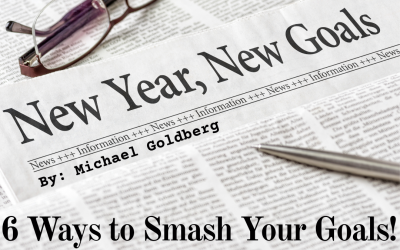 6 WAYS TO SMASH YOUR GOALS AND BE SUCCESSFUL