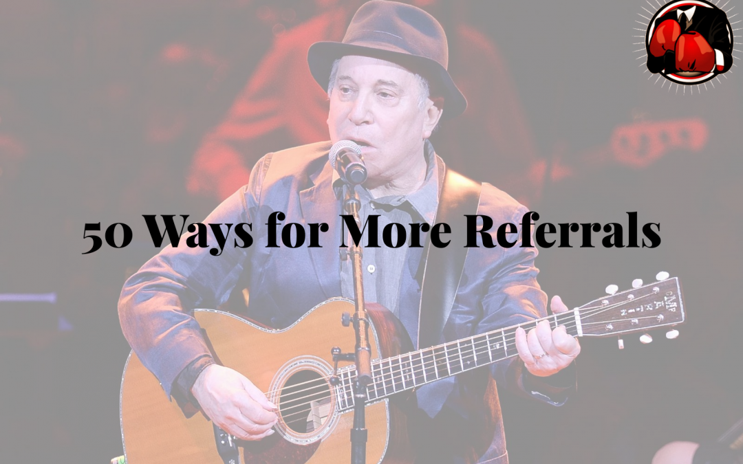 50 proven ways to get more referrals for business growth