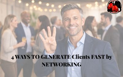 4 WAYS TO GENERATE Clients FAST by NETWORKING