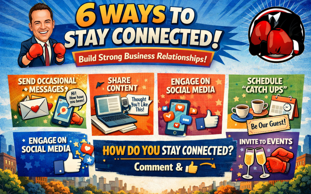 6 WAYS TO STAY CONNECTED